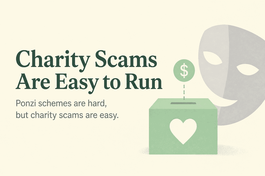 Charity Scams Are Easy to Run